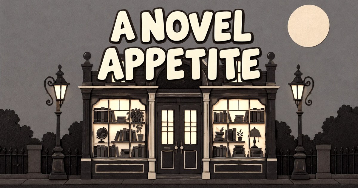 A Novel Appetite